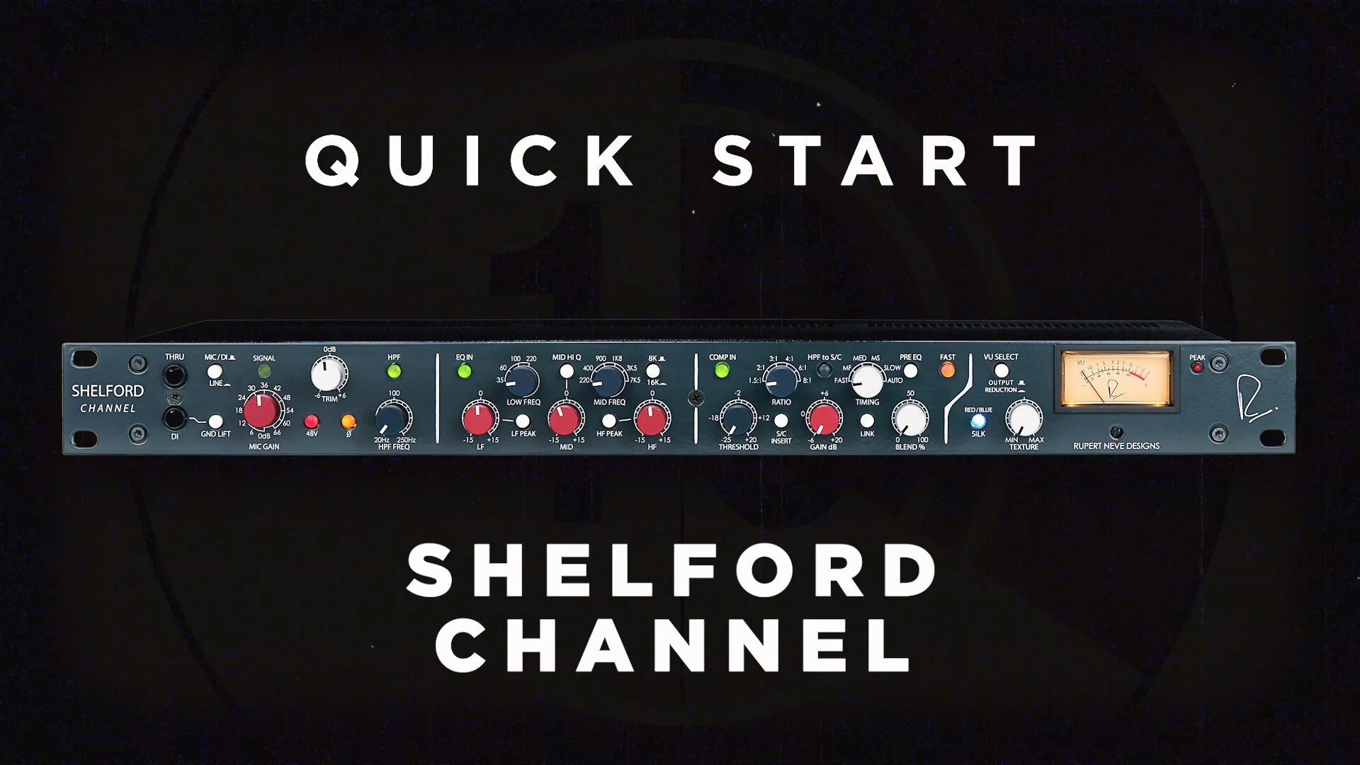 The Shelford Channel — Rupert Neve Designs